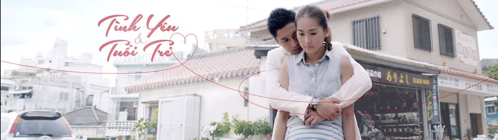 Tình Yêu Và Tuổi Trẻ Tình Yêu Và Tuổi Trẻ