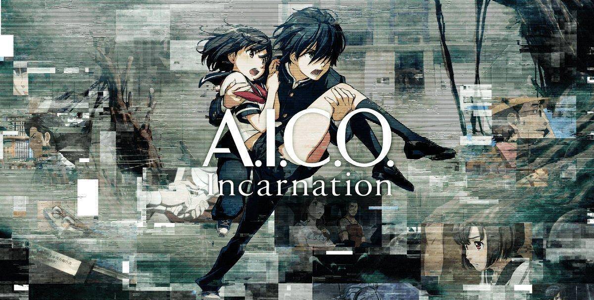 A.I.C.O.: Incarnation A.I.C.O.: Incarnation