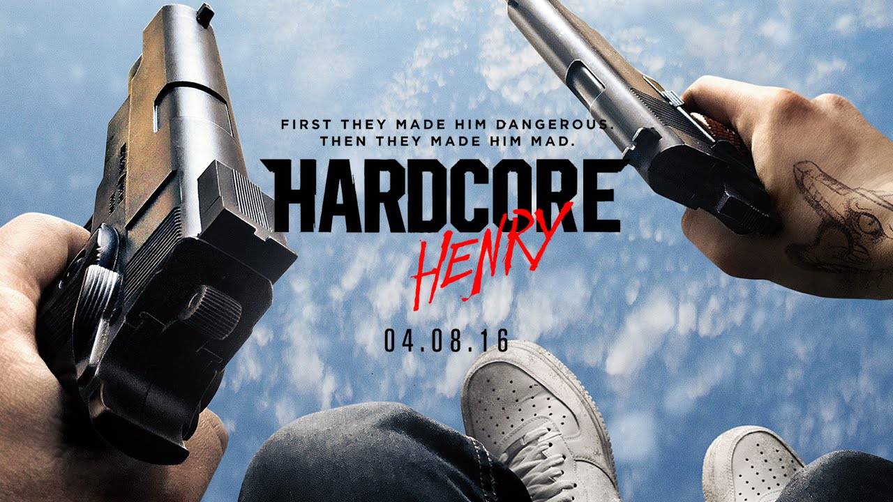 Hardcore Henry Hardcore Henry