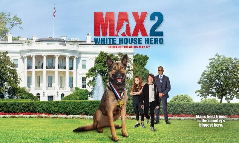 Chú Chó Max 2: Cứu Tinh Nhà Trắng Chú Chó Max 2: Cứu Tinh Nhà Trắng