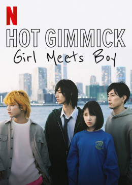 Hot Gimmick: Nàng Gặp Chàng (Live-action)