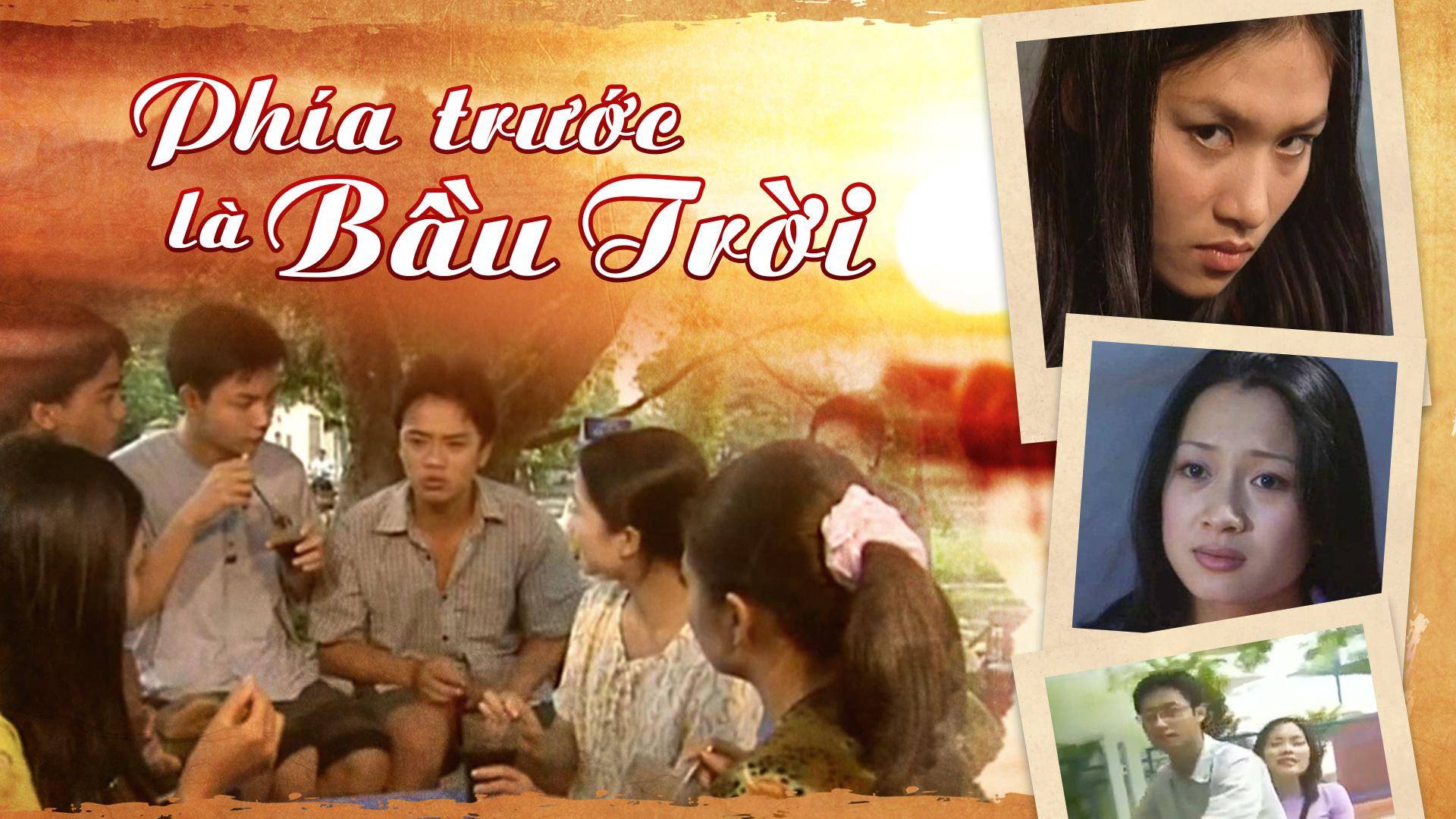 Phía Trước Là Bầu Trời Phía Trước Là Bầu Trời