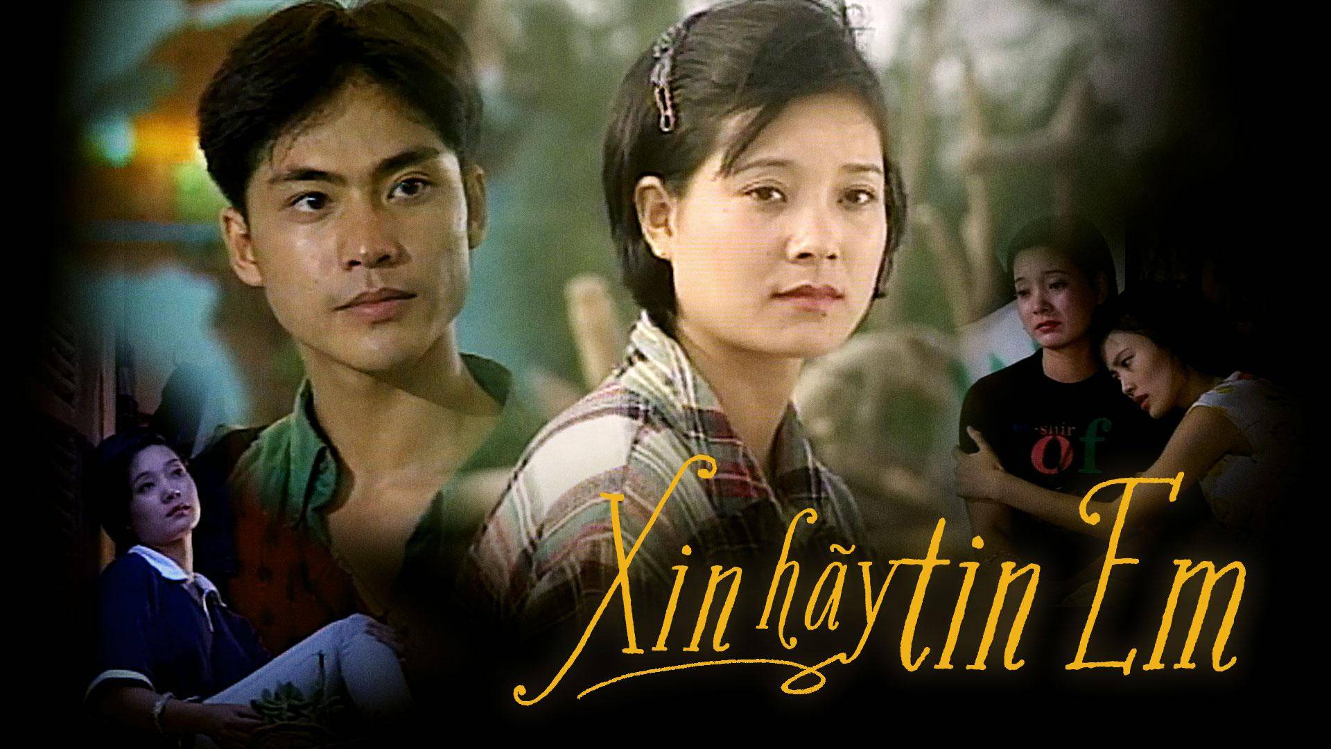 Xin Hãy Tin Em Xin Hãy Tin Em
