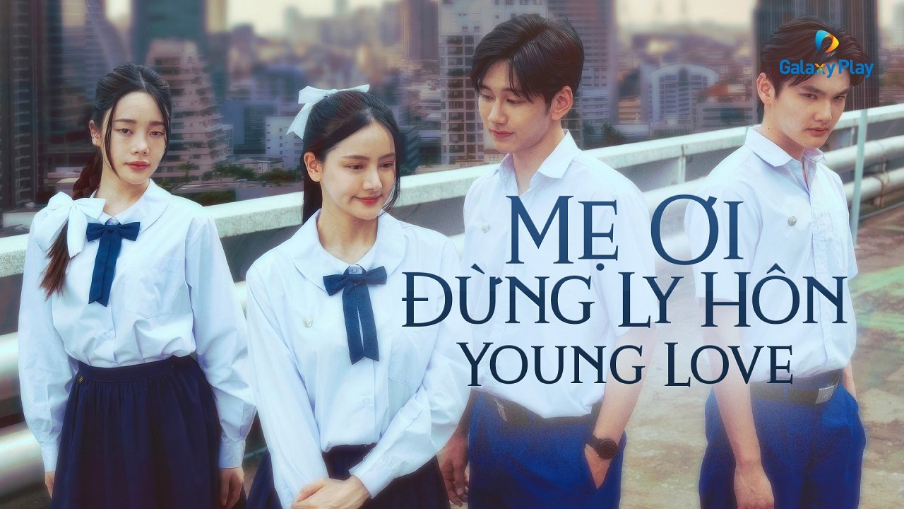 Mẹ Ơi Đừng Ly Hôn Mẹ Ơi Đừng Ly Hôn