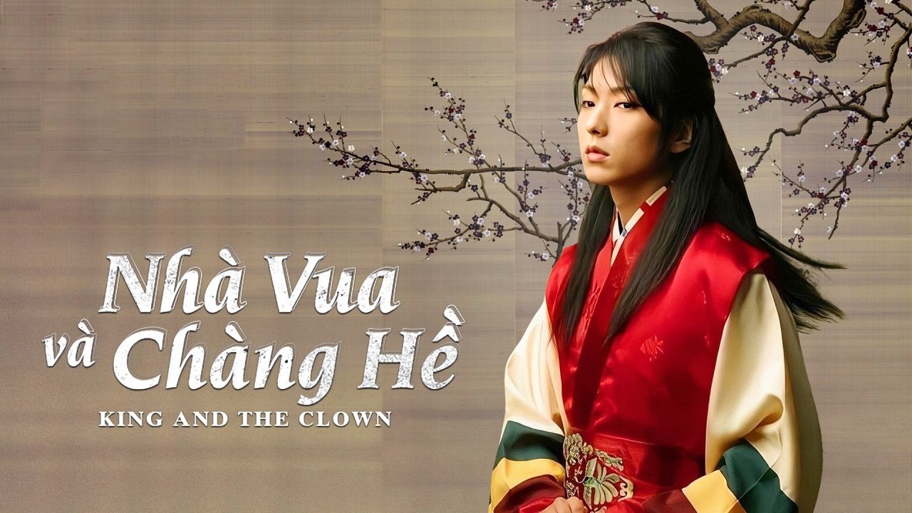 Nhà Vua Và Chàng Hề Nhà Vua Và Chàng Hề