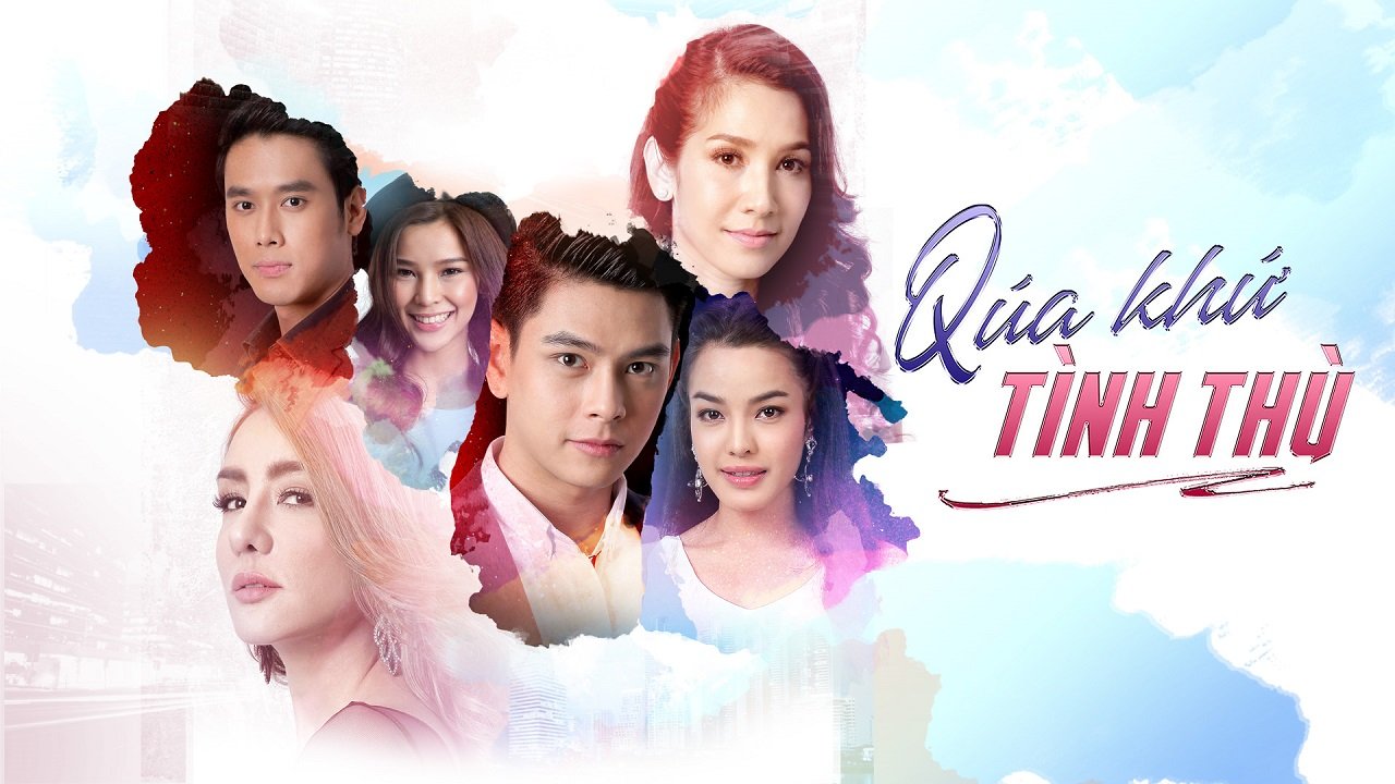 Quá Khứ Tình Thù Quá Khứ Tình Thù
