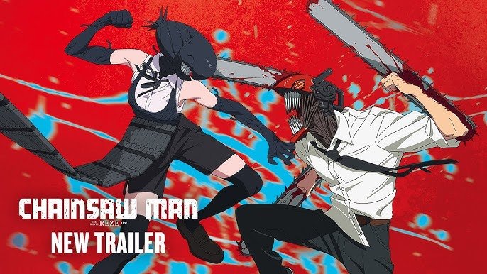 Chainsaw Man - The Movie: Chương Reze Chainsaw Man - The Movie: Chương Reze