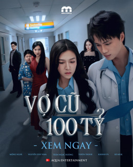 Vợ Cũ Trăm Tỷ